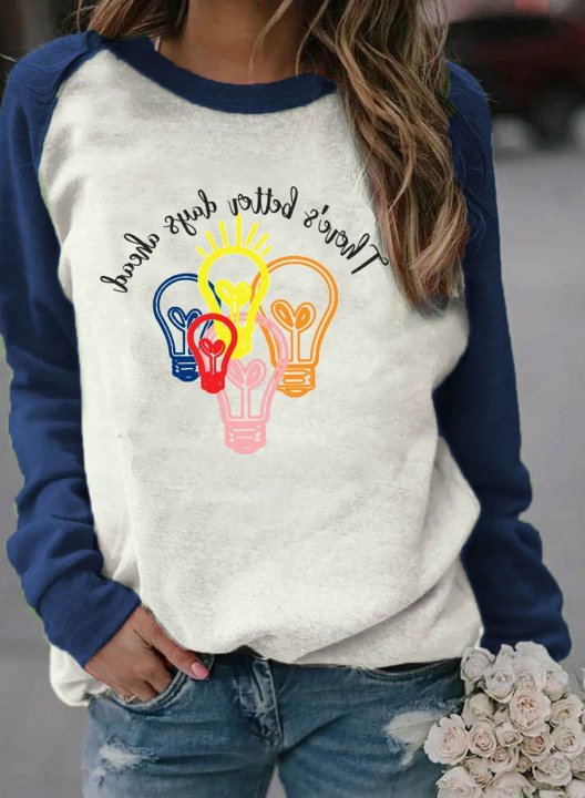 Women's Sweatshirts There's better days ahead Print Multicolor Graphic Sweatshirt