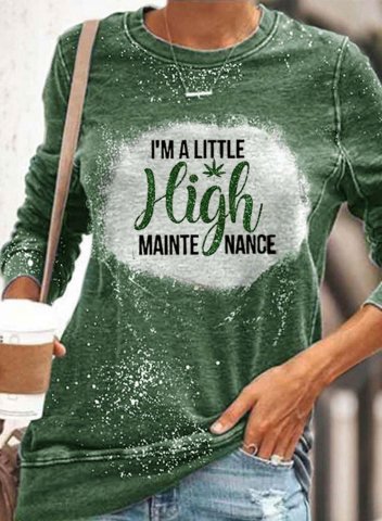 I'm A Little High Maintenance Women's T-shirts Letter Print Color-block Long Sleeve Round Neck T-shirt