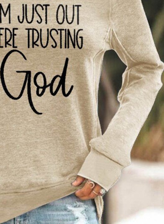 Women's I'm Just Out Here Trusting God Slogan Sweatshirt Solid Letter Long Sleeve Round Neck Casual Daily T-shirt