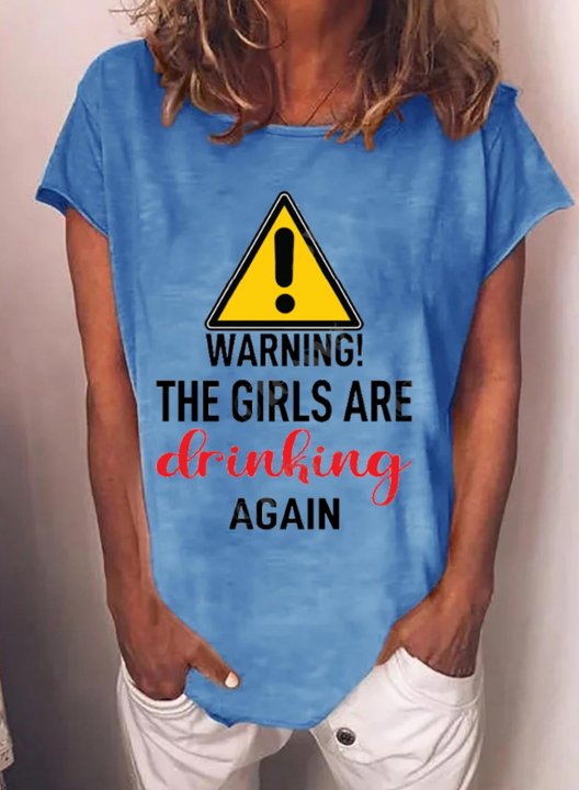 Women's Warning The Girls Are Drinking Again Funny T-shirts Casual Letter Solid Round Neck Short Sleeve Daily T-shirts