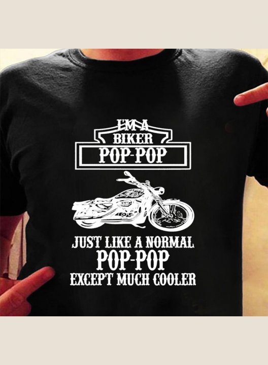 Men's I'm A Biker Pop Just Like A Normal Pop Except Much Cooler T-shirts Casual Summer Black Short Sleeve T-shirts