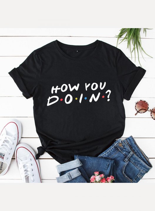 Women's How YOU doin T-shirts Casual Letter Solid Round Neck Short Sleeve Daily T-shirts