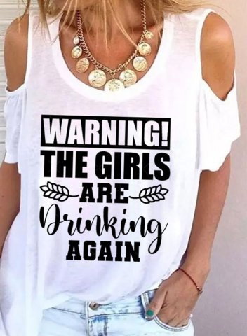Women's Warning The Girls Are Drinking Again Graphic T-shirts Short Sleeve U Neck Daily Cold Shoulder T-shirt