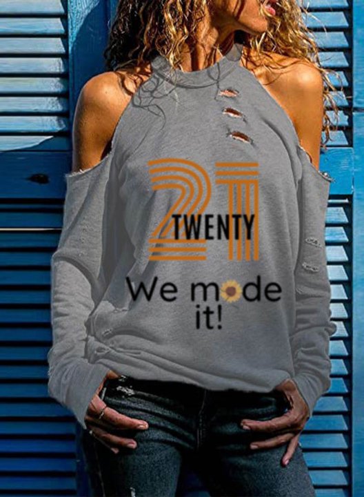 Women's Sweatshirt Solid Letter 21 Twenty we made it Off-shoulder Cut-out Long Sleeve T-shirts
