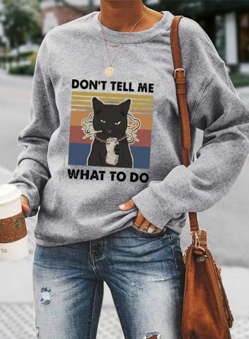Women's Sweatshirts Don't Tell Me What To Do Cat Print Round Neck Sweatshirts