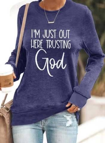 Women's I'm Just Out Here Trusting God Slogan Sweatshirt Solid Letter Long Sleeve Round Neck Casual Daily T-shirt