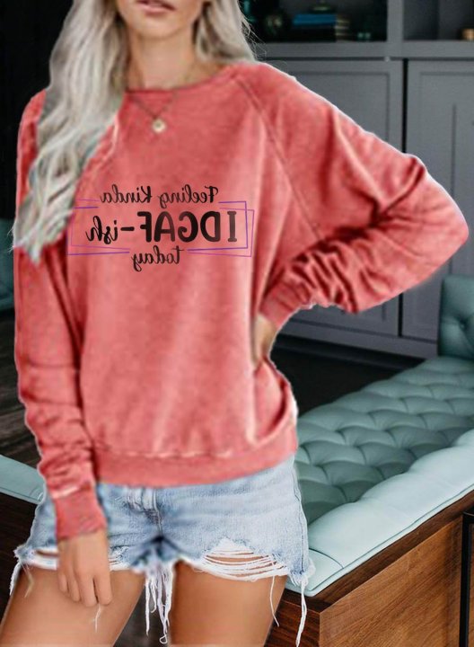 Women's Feeling Kinda IDGAF-ish today Letter Sweatshirt Solid Round Neck Long Sleeve Daily Casual Pullovers