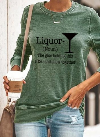 Women's Liquor The Glue Holding This 2020 Shirt Round Neck Long Sleeve Sweatshirt