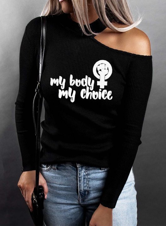 Women's Choice Slogan Sweatshirts Letter Long Sleeve Round Neck Asymmetric Cold Shoulder Casual Sweatshirt