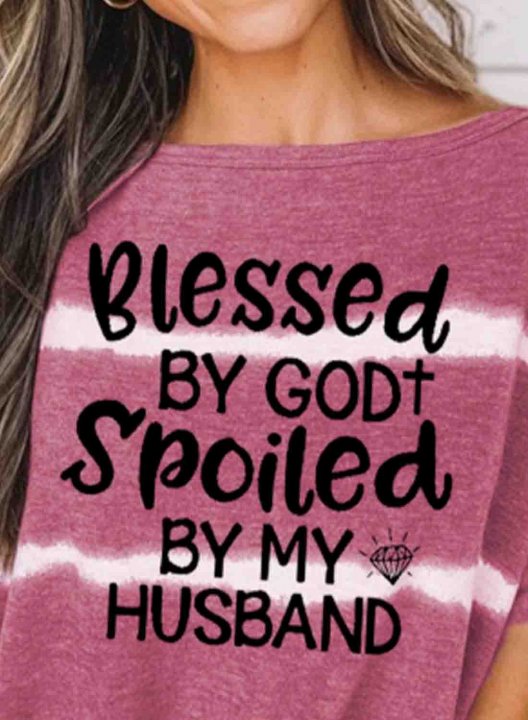 Women's Blessed By God Spoiled By My Husband Funny Print T-shirts Tiedye Striped Daily Casual T-shirt