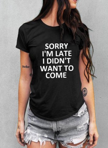 Women's Funny T-shirt -Sorry I'm Late I Didn't Want to Come T-shirts Casual Letter Solid Round Neck Short Sleeve Daily T-shirts