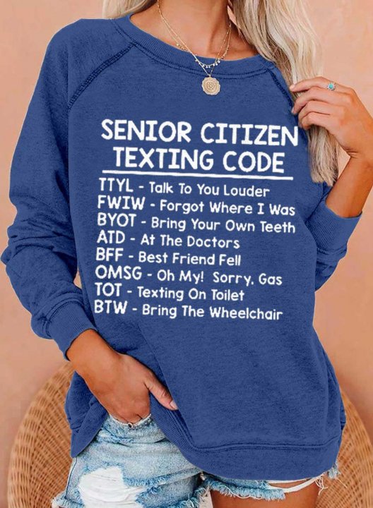 Women's Senior Citizen Texting Codes Sweatshirts Letter Print Long Sleeve Round Neck Casual Sweatshirt