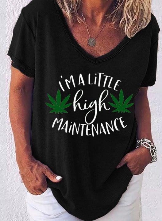 Women's I'm A Little High Maintenance T-shirts Leaves Letter Print Short Sleeve V Neck Daily T-shirt