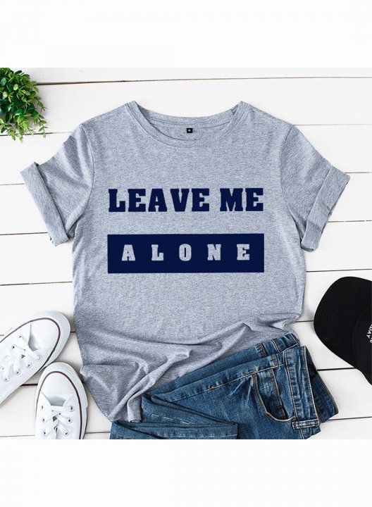 Women's Funny T-shirts Letter Leave Me Alone Short Sleeve Round Neck Casual T-shirt