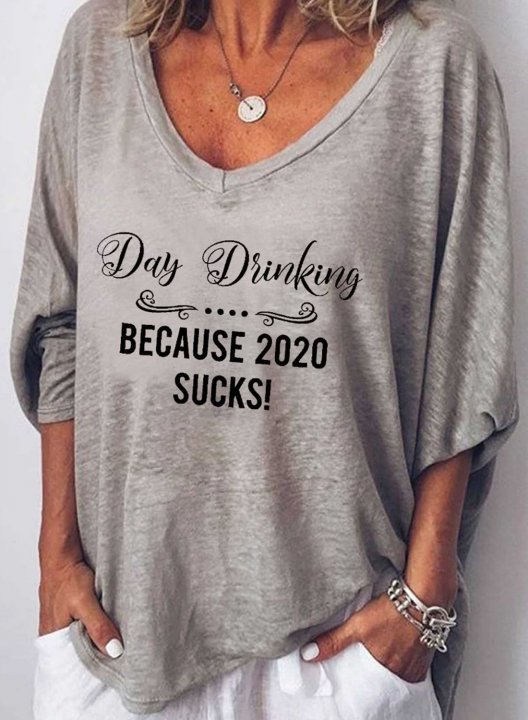 Solid Day Drinking Because 2020 Sucks Letter Print V Neck Loose Sweatshirt