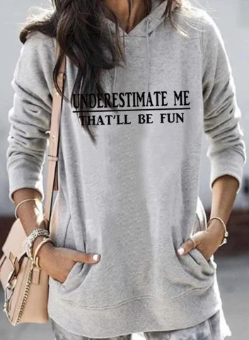 Women's Hoodies Underestimate Me That'll Be Fun Print Solid Long Sleeve Pocket Hoodie