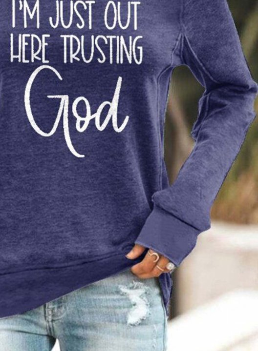 Women's I'm Just Out Here Trusting God Slogan Sweatshirt Solid Letter Long Sleeve Round Neck Casual Daily T-shirt