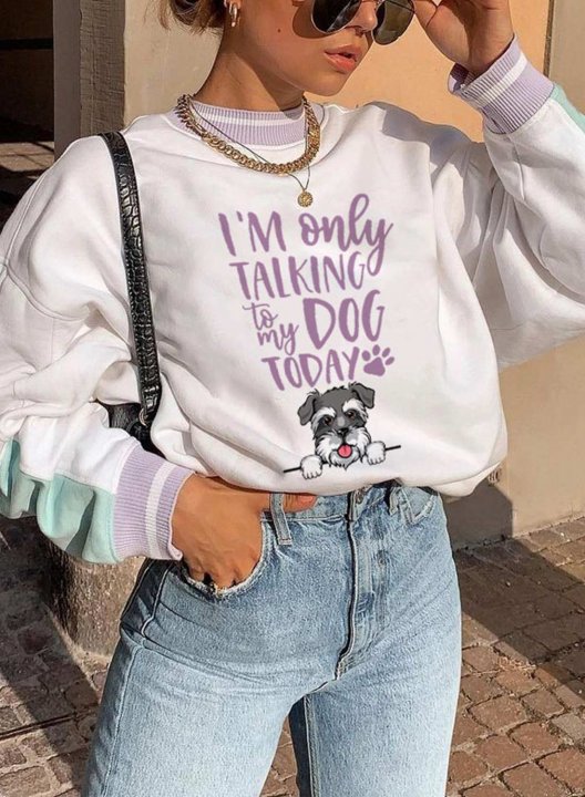 I'm Only Talking To My Dog Today Women's Spring Sweatshirts Dog Print Letter Casual Daily Sweatshirts