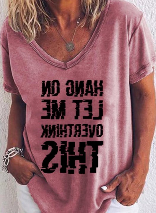 Women's Hang On. Let me overthink this Funny Overthink T-shirts Letter Print Short Sleeve V Neck Casual T-shirt