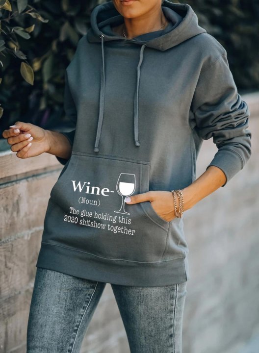 Wine The Glue Holding This 2020 Women's Hoodies Drawstring Solid Gray Hoodies With Pocket