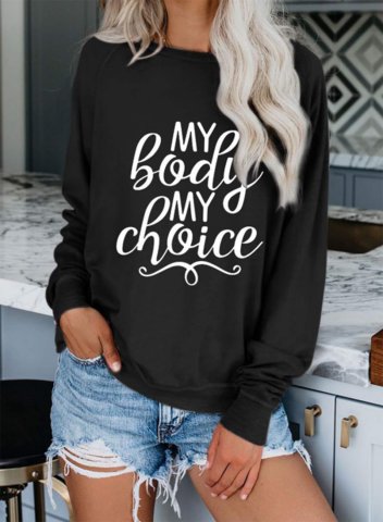 Women's Choice Feminist Slogan Sweatshirt Solid Letter Round Neck Long Sleeve Casual Daily Pullovers
