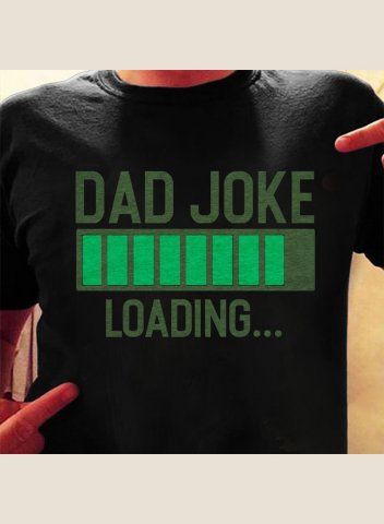 Men's Dad Joke Loading Funny Letter Print T-shirts Casual Summer Letter Solid Round Neck Short Sleeve T-shirts