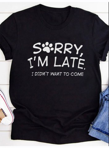 Women's Sorry I'm Late I Didn't Want to Come T-shirts Letter Short Sleeve Round Neck Casual T-shirt