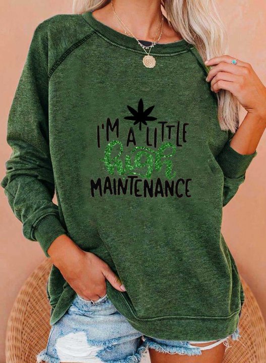 Women's I'm A Little High Maintenance Sweatshirts Letter Long Sleeve Round Neck Casual Sweatshirt