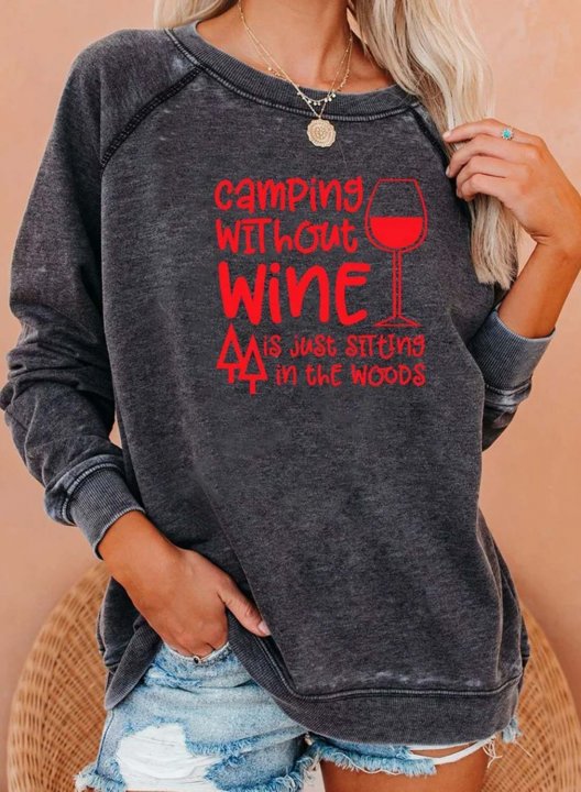 Camping Without Wine is Just Sitting In The Woods Print Women's Sweatshirts