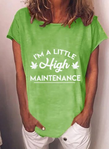 Women's I'm A Little High Maintenance T-shirts Casual Letter Solid Round Neck Short Sleeve Daily T-shirts