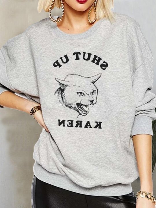 Cat Shut Up Letter Print Sweatshirt