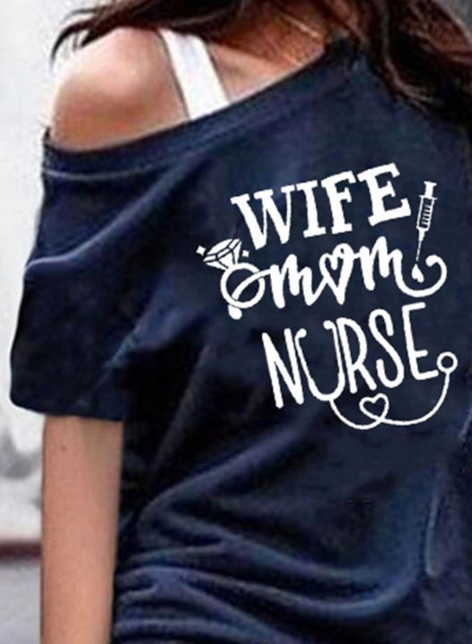 Women's funny T-shirts Slogan Wife Mom Nurse Asymmetric Cold Shoulder T-shirt