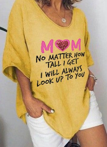 Women's T-shirts Mother's Day T-Shirt No Matter How Tall I Get I Will Always Look Up To You T-shirts