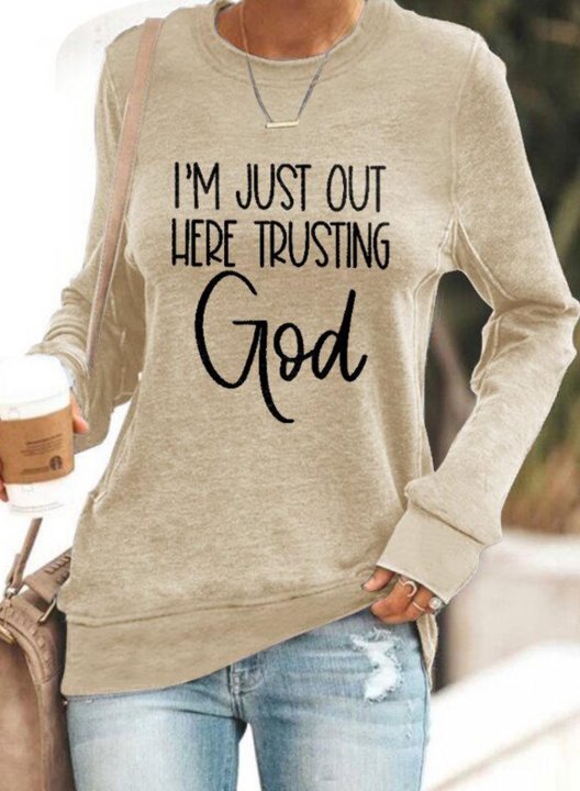 Women's I'm Just Out Here Trusting God Slogan Sweatshirt Solid Letter Long Sleeve Round Neck Casual Daily T-shirt