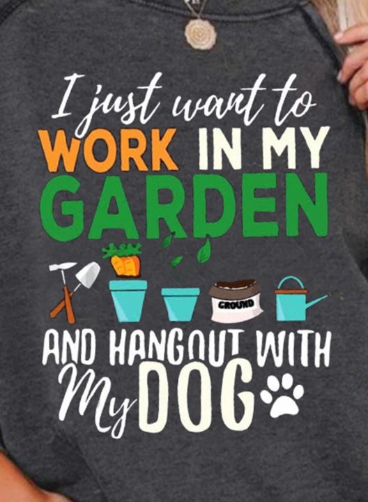 Women's I Just Want To Work In My Garden Sweatshirt Paw Print Solid Round Neck Long Sleeve Daily Pullover