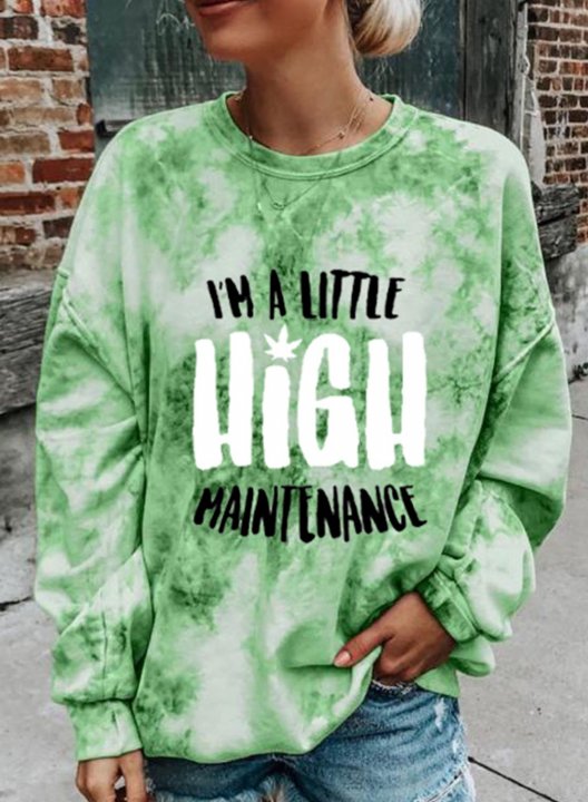 Women's I'm A Little High Maintenance Sweatshirt Letter Tie Dye Round Neck Long Sleeve Casual Pullovers