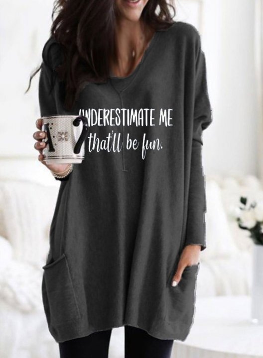 Women's Sweatshirt Underestimate Me That'll Be Fun Print Long Sleeve Round Neck Pocket T-shirt