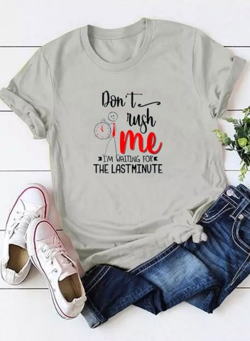 Women's Funny T-shirts Letter Don't Rush Me I'm Waiting for the Last Minute Short Sleeve Round Neck Casual T-shirt