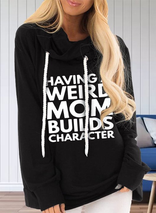 Having A Weird Mom Builds Character Women's Hoodies Letter Long Sleeve Daily Casual Basic Hoodie