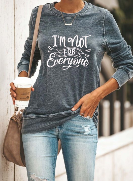 I'm Not for Everyone Women's T-shirts Print Long Sleeve Round Neck T-shirt