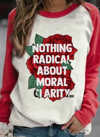 Nothing Radical About Moral Clarity & Rose Print Women's Sweatshirts Round Neck Long Sleeve Letter Color Block Daily Sweatshirts