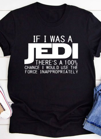 Women's If I was A Jedi There's A 100% Chance I Would Use The Force Inappropriately Star Wars T-shirt