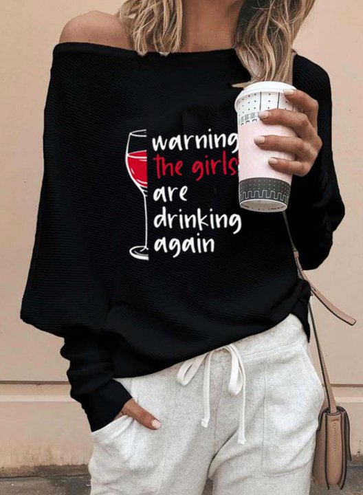 Women's Warning The Girls Are Drinking Again Sweatshirt Letter Print Long Sleeve Off Shoulder Casual Sweatshirt