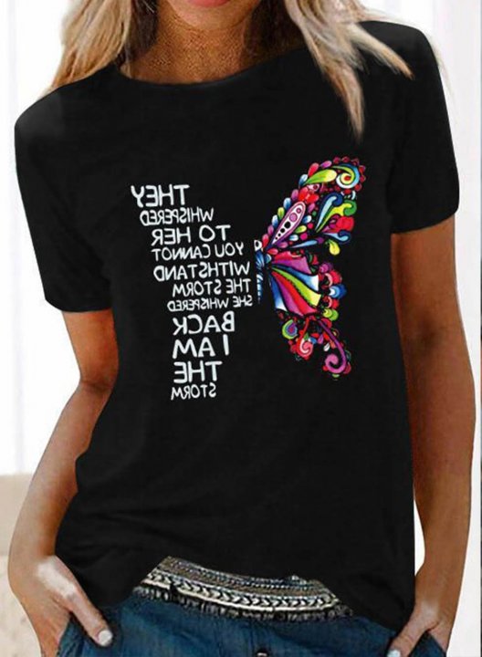 Women's T-shirts They Whispered To Her You Cannot Withstand The Storm Butterfly Casual T-shirts