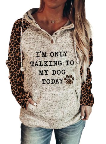 I'm Only Talking To My Dog Today Women's Hoodies Winter Drawstring Leopard Casual Hoodies With Pockets