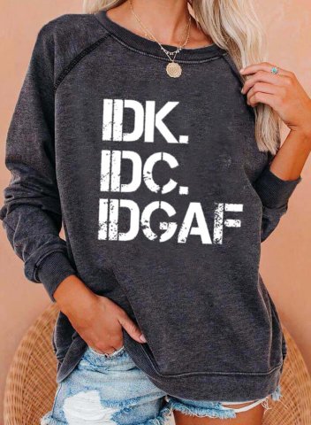 Women's IDK IDC IDGAF Sweatshirt Round Neck Long Sleeve Letter Print Sweatshirts