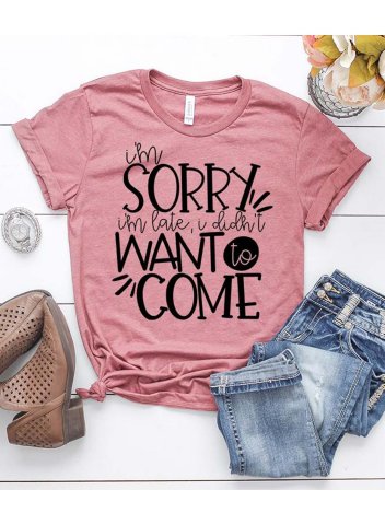 Women's Funny T-shirts Sorry I'm Late I Didn't Want to Come Letter Short Sleeve Daily T-shirts