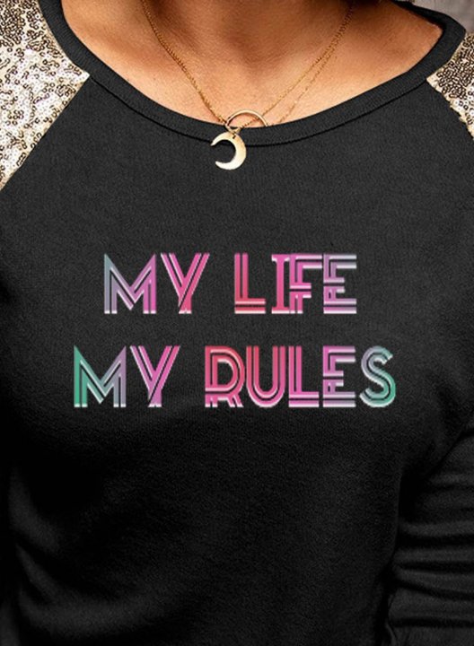 Women's Feminists Tops My Life My Rule Color-block Letter Print Sequin Long Sleeve Round Neck Daily T-shirt