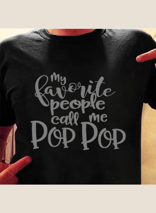 Men's T-shirts My Favorite People Call Me Pop Letter Solid Casual Summer Short Sleeve T-shirts