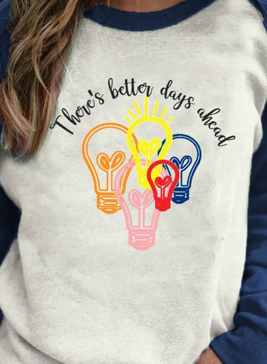 Women's Sweatshirts There's better days ahead Print Multicolor Graphic Sweatshirt